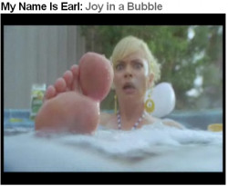 my-name-is-earl-joy-bubble2.thumbnail.jpg