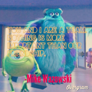 Monsters Inc Friendship Quotes If Monsters Inc Is Your