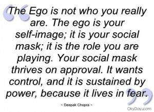 the ego is not who you really are deepak chopra