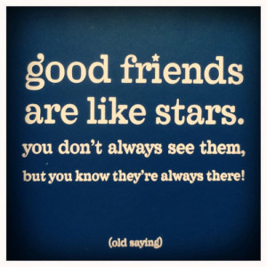 Friends Are Like Stars
