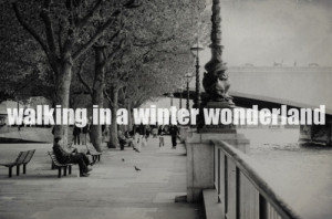 christmas, lyrics, quotes, winter, wonderland