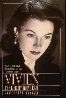 Start by marking “Vivien: The Life of Vivien Leigh” as Want to ...