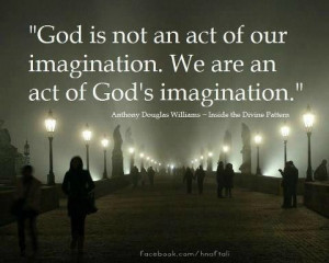 God is not an act of our imagination
