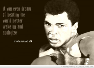 Muhammad Ali Boxing Quote