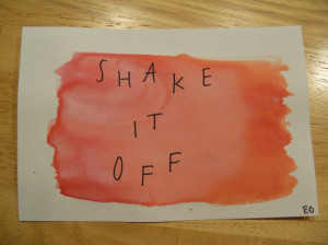 Shake it Off (Taylor Swift) 4x6 Watercolor