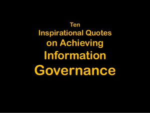 10 Quotes On Achieving Information Governance