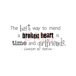 The Best Way to Mend a Broken Heart...