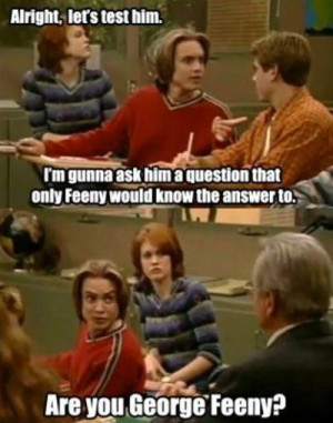 Mr Feeny Quotes Education Are you george feeny?
