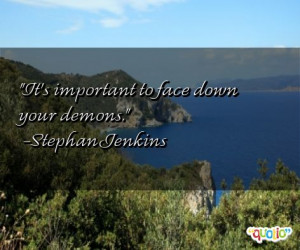 facing your demons quotes