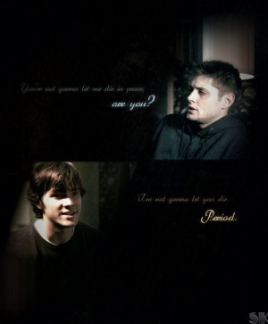 Sam and Dean | Supernatural quote