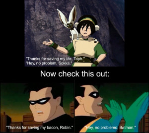 Toph is Robin