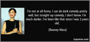 quote-i-m-not-at-all-funny-i-can-do-dark-comedy-pretty-well-but ...