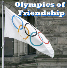 In the Olympics of Friendship, who of your Friends would win the Gold ...