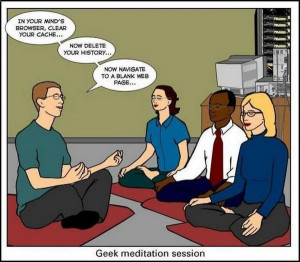 Geek Meditation