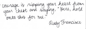 Tags: #rudy francisco #quote #inspirational