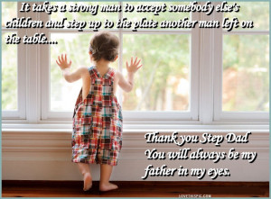 Step Parent Quotes Thank you step dad