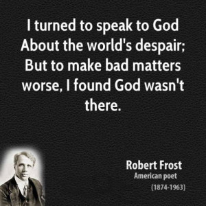 Quotes By Robert Frost