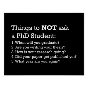 Things to not ask PhD student Poster