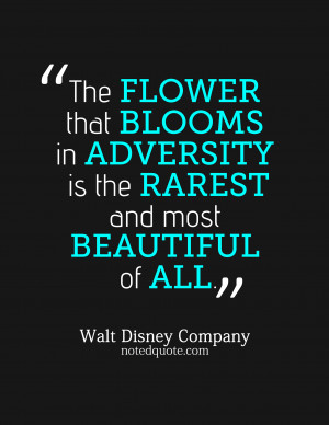 Walt Disney Company Quote Poster: The flower that blooms in ...