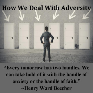 We can choose how we deal with adversity