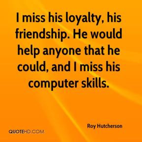 Quotes On Friendship And Loyalty ~ Inn Trending » Famous Quotes ...