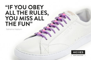 Our favorite quote from Katharine Hepburn. Break the rules!