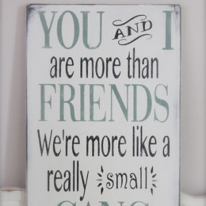Custom Wood Signs, Friend Quote, Wall Art, Wood Wall Art, Wood Signs ...
