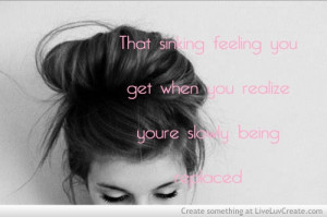 ... sinking feeling you get when you realize you're slowly being replaced