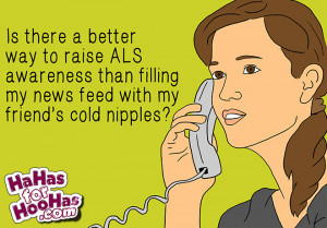 ALS Awareness Of Your Cold Nipples