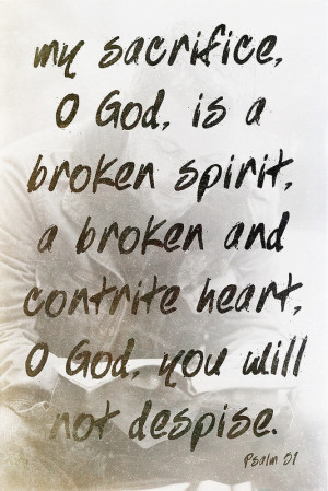 ... Faith, Broken Spirit, Amazing Grace, Bible Verses, Inspiration Quotes