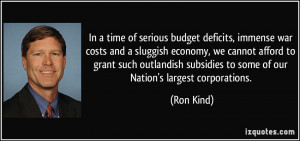 In a time of serious budget deficits, immense war costs and a sluggish ...