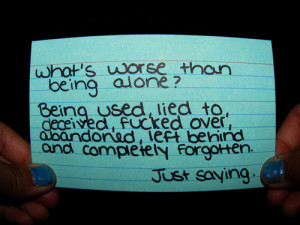 what's worse than being alone