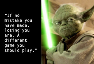 Star Wars Quotes Yoda Fear Yoda mistake quote