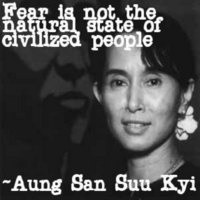 Fear Is Not the Natural State of Civilized People ~ Democracy Quote