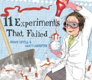 : 11 Experiments That FailedBook For Kids, Fail, Science Book, Jenny ...