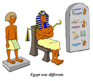 What strikes everyone aboutAncient Egypt is how different it was. It ...