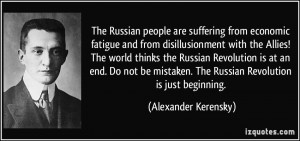 The Russian people are suffering from economic fatigue and from ...