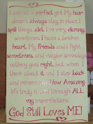 God Still Loves me quote pic I made.Love Me Quotes, Quotes Pics ...