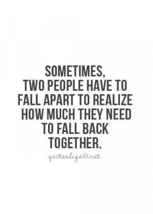 32 Super Sweet #Getting #Back #Together #Quotes