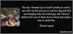 More Donal Logue Quotes