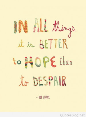 Best famous hope quotes 2015. Hope Quotations