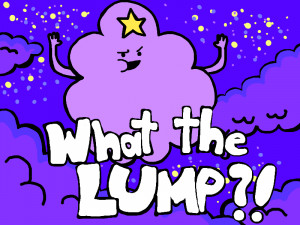 Back > Gallery For > lumpy space princess quotes
