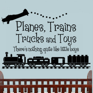 Planes Trains Trucks and Toys there's nothing quite like little boys ...
