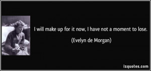 More Evelyn de Morgan Quotes