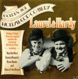 Laurel & Hardy, The Golden Age Of Hollywood Comedy, UK, Deleted, vinyl ...