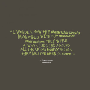 Massage Therapist Quotes And Sayings