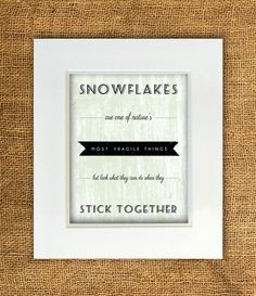 Snowflake Analogy - Teamwork Quote 8x10 by rpdesignandphoto, $25.00