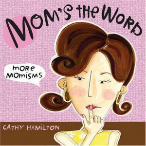 Enjoy More Momisms with These Books