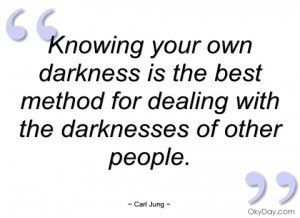 knowing your own darkness is the best carl jung