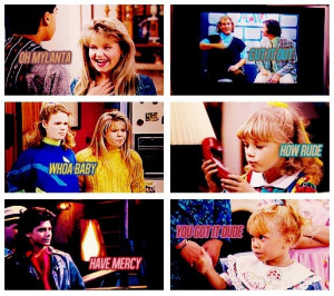 ... full houses quote houses one lin full house quotes houses catch funny